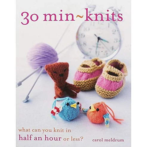 30 Minute Knits