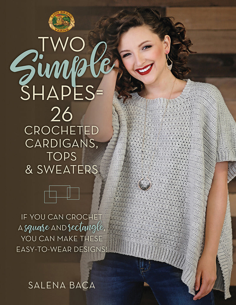 Two Simple Shapes -26 Crochet  Garments to Wear