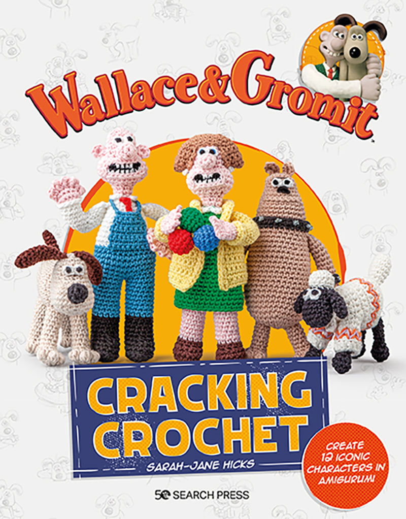 Wallace And Gromit Cracking Crochet