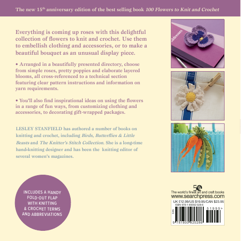 100 Flowers to Knit & Crochet (new edition) Lesley Stanfield